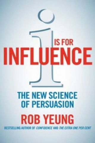 Livre I is for Influence Rob Yeung