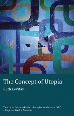 Kniha Concept of Utopia Ruth Levitas