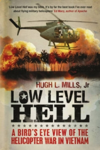 Kniha Low Level Hell Hugh Mills