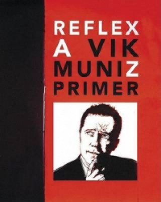 Book Vik Muniz: Reflex Vik Muniz