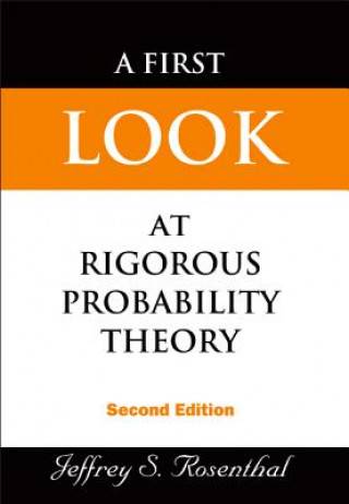 Carte First Look At Rigorous Probability Theory, A (2nd Edition) Jeffrey Rosenthal