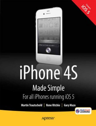 Книга iPhone 4S Made Simple Martin Trautschold