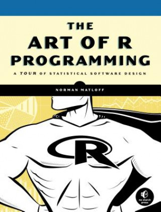 Könyv Art Of R Programming Norman Matloff