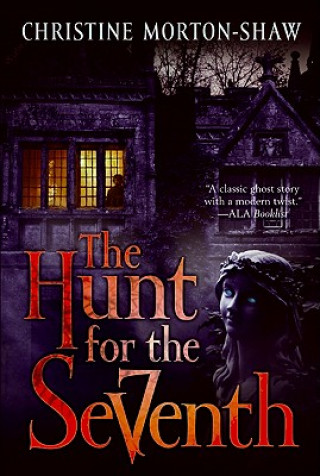 Könyv Hunt for the Seventh Christine Morton-Shaw