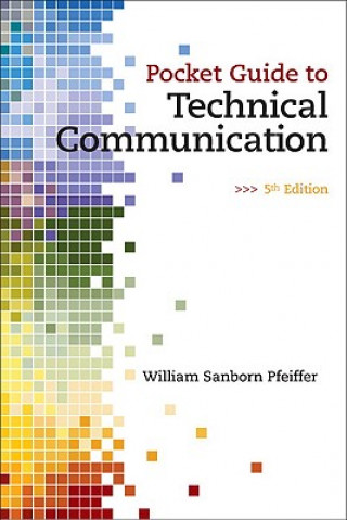 Carte Pocket Guide to Technical Communication William Pfeiffer