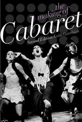 Книга Making of Cabaret Keith Garebian