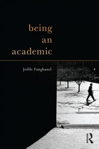 Kniha Being an Academic Joelle Fanghanel