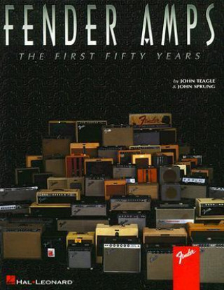 Buch Fender Amps: Fifty Years Leonard Teagle