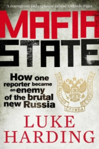 Könyv Mafia State Luke Harding
