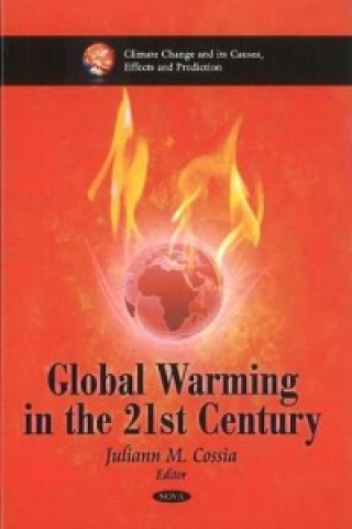 Kniha Global Warming in the 21st Century Juliann M Cossia