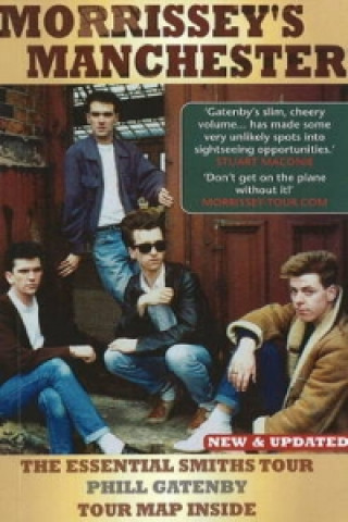 Könyv Morrissey's Manchester Phill Gatenby