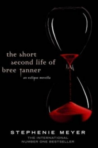 Könyv Short Second Life Of Bree Tanner Stephenie Meyer