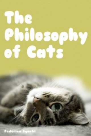 Kniha Philosophy of Cats Federica Sgarbi