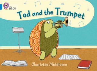 Knjiga Tod and the Trumpet Charlotte Middleton