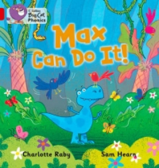 Book Max Can Do It! Charlotte Raby