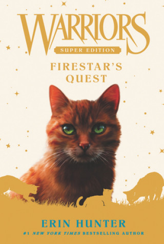 Knjiga Warriors Super Edition: Firestar's Quest Erin Hunter