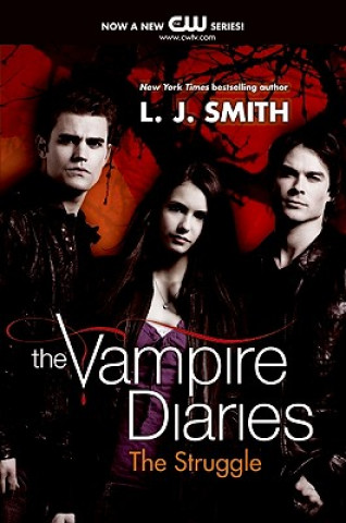 Книга The Vampire Diaries - The Struggle Lisa Jane Smith