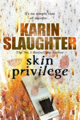 Kniha Skin Privilege Karin Slaughter