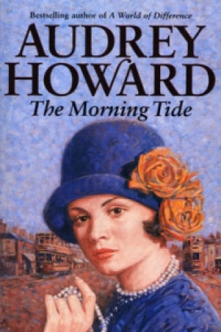Kniha Morning Tide Audrey Howard