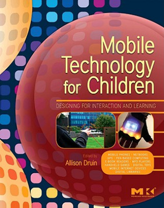 Knjiga Mobile Technology for Children Druin