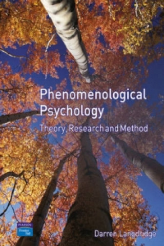 Kniha Phenomenological Psychology Darren Langdridge