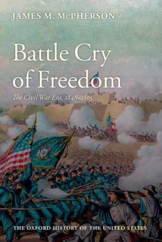 Könyv Battle Cry of Freedom McPherson