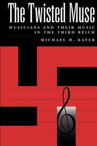 Книга Twisted Muse Michael Kater