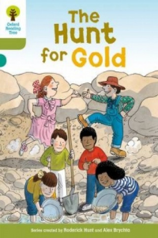 Kniha Oxford Reading Tree: Level 7: More Stories A: The Hunt for Gold Roderick Hunt