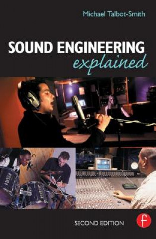 Boek Sound Engineering Explained Michael Talbot-Smith