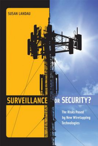 Kniha Surveillance or Security? Susan Landau