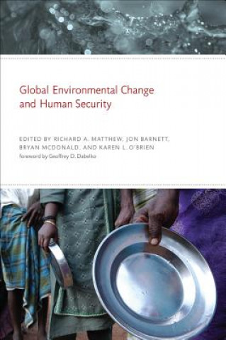 Kniha Global Environmental Change and Human Security Matthew