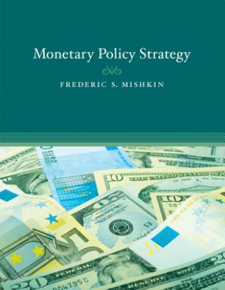 Книга Monetary Policy Strategy Mishkin