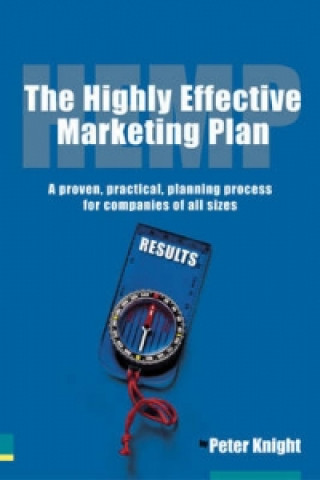 Kniha Highly Effective Marketing Plan (HEMP), The Peter Knight