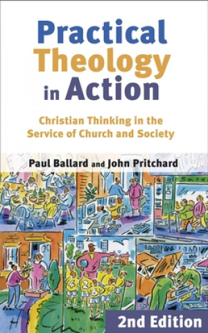 Carte Practical Theology in Action Paul Ballard
