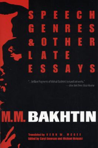 Carte Speech Genres and Other Late Essays M Bakhtin