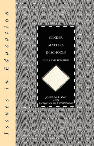 Книга Gender Matters in Schools John Darling