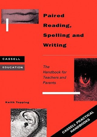 Książka Paired Reading, Writing and Spelling Keith Topping