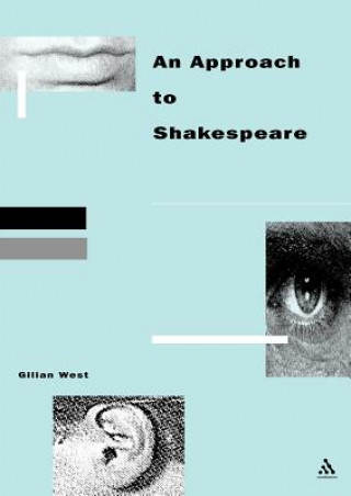 Kniha Approach to Shakespeare Gilian West