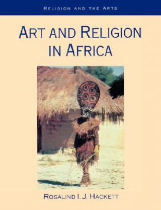 Knjiga Art and Religion in Africa Rosalind J Hackett