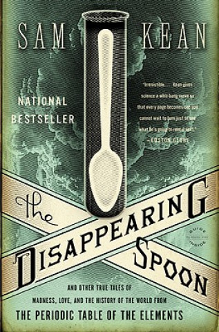 Knjiga Disappearing Spoon Sam Kean
