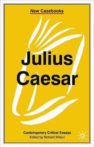 Könyv Julius Caesar Richard Wilson