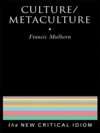 Livre Culture/Metaculture Francis Mulhern