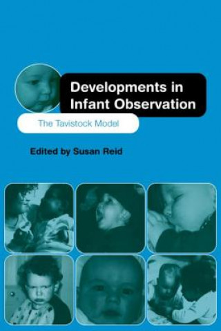 Book Developments in Infant Observation Susan Reid