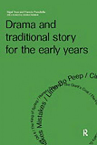 Книга Drama and Traditional Story for the Early Years Nigel Toye