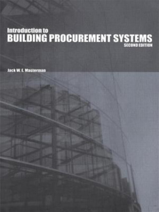 Carte Introduction to Building Procurement Systems Jack Masterman