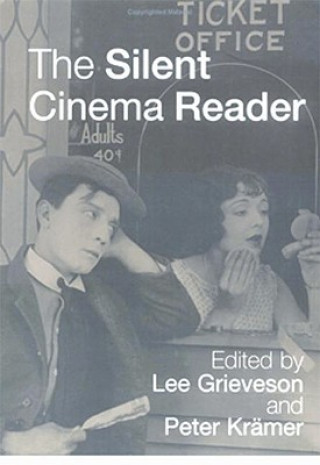 Könyv Silent Cinema Reader Lee Grieveson
