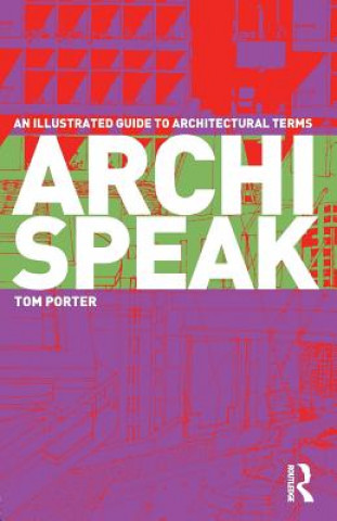 Könyv Archispeak Tom Porter