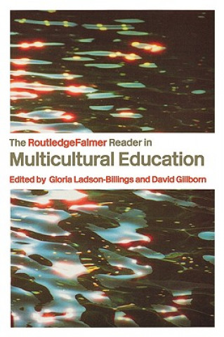 Carte RoutledgeFalmer Reader in Multicultural Education Gloria Ladson-Billings