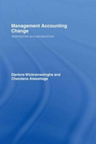 Kniha Management Accounting Change Danture Wickramsinghe