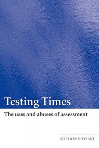 Livre Testing Times Gordon Stobart